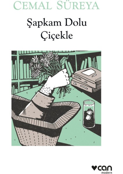 Şapkam Dolu Çiçekle - Cemal Süreya fiyatları
