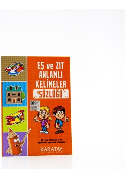 Eş ve Zıt Anlamlı Kelimeler Sözlüğü fiyatları