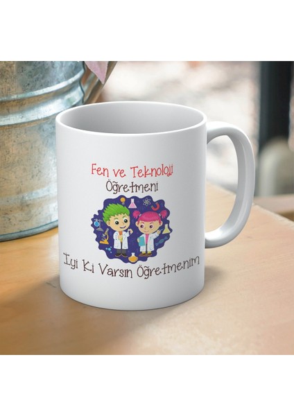 Fen ve Teknoloji Öğretmenlerine Özel Iyi Ki Varsın Yazılı Öğretmenler Günü Hediyelik Baskılı Kupa