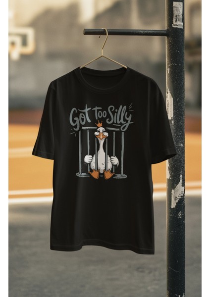 Unisex Got Too Silly Yazılı Tişört, Oversize Komik Kaz Baskılı Bisiklet Yaka T-Shirt