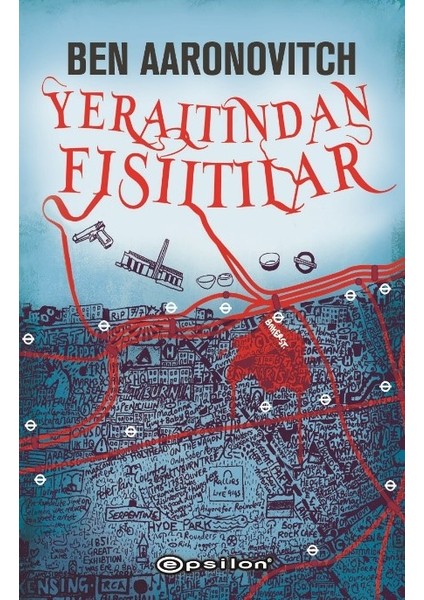 Yeraltından Fısıltılar - Ben Aaronovitch