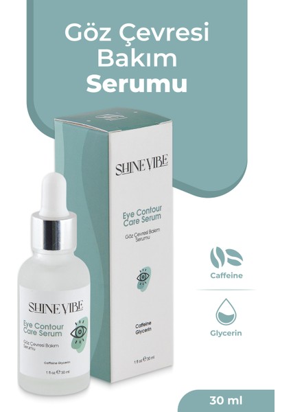Göz Çevresi Bakım Serumu Aydınlatıcı