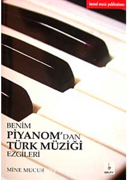 Benim Piyanom'dan Türk Müziği Ezgileri