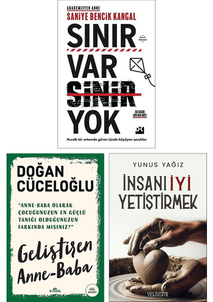 Sınır Var Sinir Yok - Geliştiren Anne Baba/doğan Cüceloğlu - Insanı Iyi Yetiştirmek