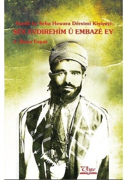 Şêx Evdirehîm Û Embazê Ey