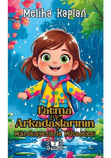 Fatma ve Arkadaşlarının Mikrobisyenlerle Mücadelesi