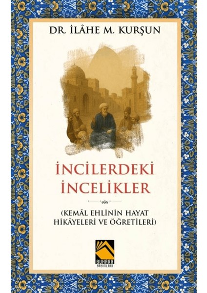 Incilerdeki Incelikler