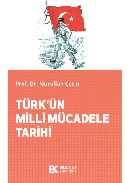 Türk’ün Millî Mücadele Tarihi