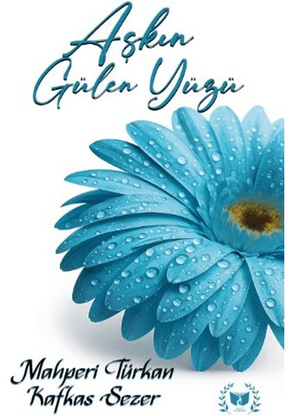 Aşkın Gülen Yüzü