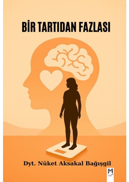 Bir Tartıdan Fazlası