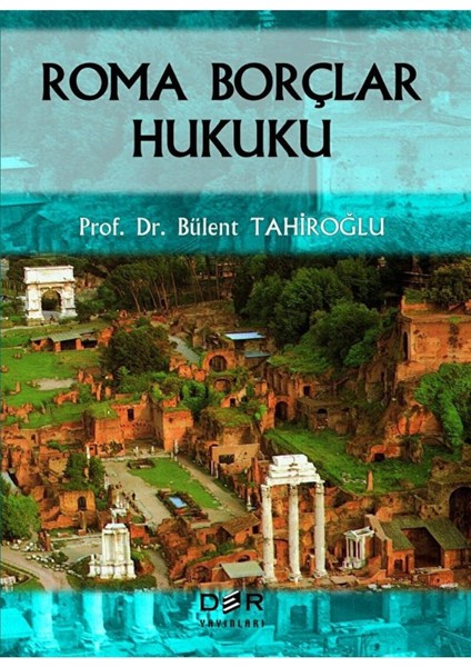 Roma Borçlar Hukuku Bülent Tahiroğlu 348 Sayfa Ciltsiz Türkçe Yayın fiyatları