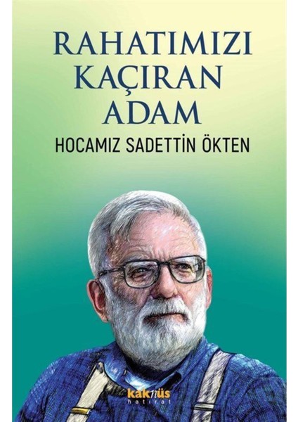 Rahatımızı Kaçıran Adam Sadettin Ökten Ciltsiz Türkçe 208 Sayfa fiyatları
