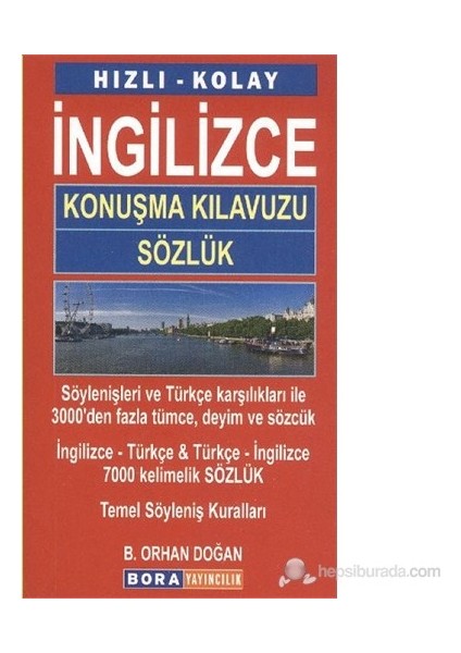 Hızlı Kolay İngilizce Konuşma Kılavuzu - Orhan Doğan