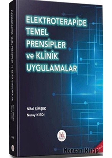 Elektroterapi Temel Prensipler ve Klinik Uygulamalar Nihal Şimşek 282 Sayfa fiyatları