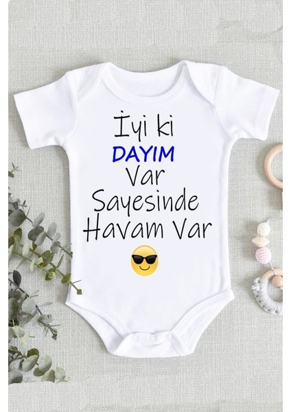 Dayı Iyi Ki Dayım Var Sayesinde Havam Var %100 Pamuklu Organik Baskılı Zıbın Body fiyatları