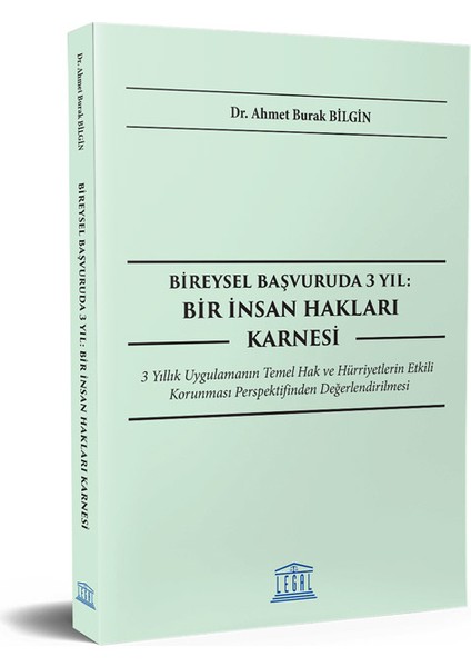 Bireysel Başvuruda 3 Yıl: Bir Insan Hakları Karnesi