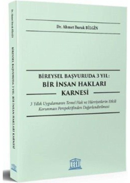 Bireysel Başvuruda 3 Yıl: Bir Insan Hakları Karnesi modelleri