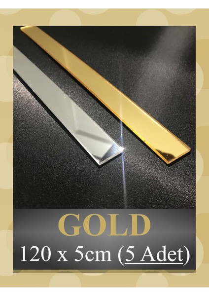 Altın Renkli Ayna Pleksi Duvar Süsü 5×120CM 5ADET, Yapışkanlı, Dekoratif Şerit