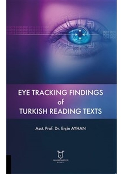 Eye Tracking Findings Of Turkish Reading Texts - Erçin Ayhan