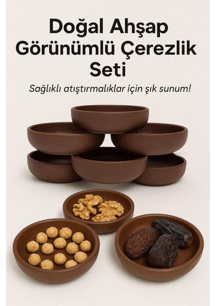 6'lı Ahşap Görünüm Çerezlik Seti, Hafif ve Şık Sunumlar Için