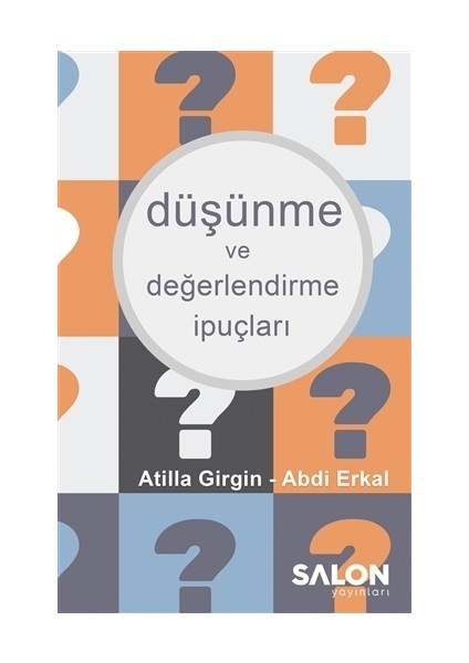 Düşünme ve Değerlendirme İpuçları