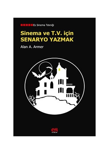 Sinema ve T.V. İçin Senaryo Yazmak