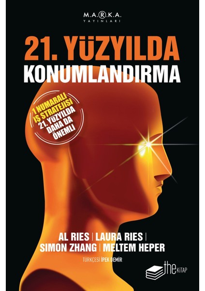 Al Ries 21. Yüzyılda Konumlandırma Araştırma Kitabı