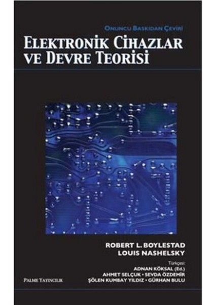 Elektronik Cihazlar ve Devre Teorisi Robert L. Boylestad 912 Sayfa Ciltsiz