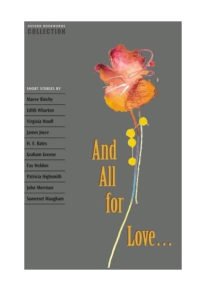 Oxford Bookworms Collection-And All For Love