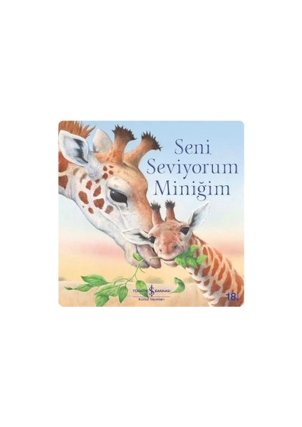 Arabalı Sticker ve Okul Öncesi Resimli Kitaplar Masal - Seni Seviyorum Miniğim