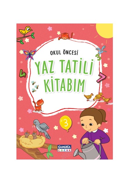 Okul Öncesi Yaz Tatili Kitabım Çamlıca Çocuk Yayınları