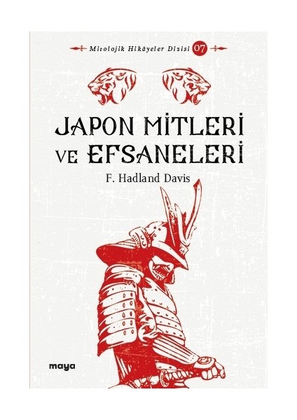 Japon Mitleri ve Efsaneleri - F. Hadland Davis