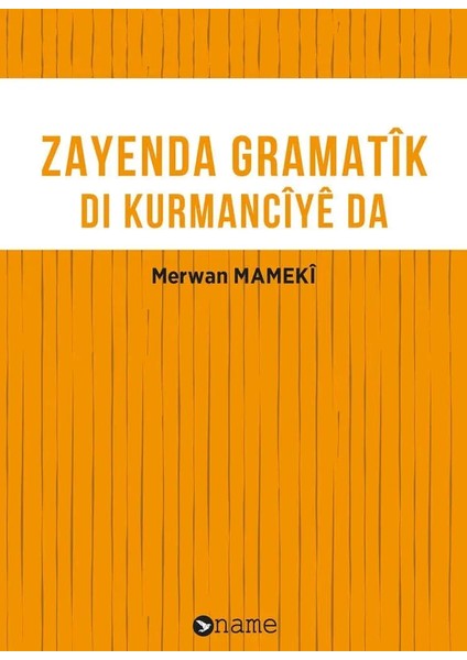 Zayenda Gramatik Di Kurmanciyê Da