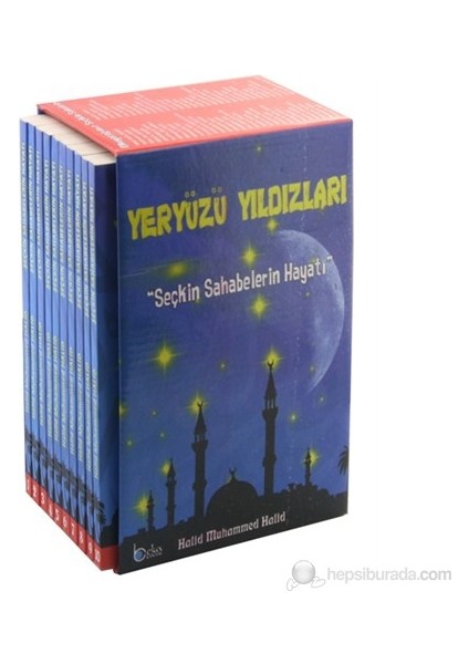 Yeryüzü Yıldızları - Seçkin Sahabelerin Hayatı Halid Muhammed Halid (10 kitap,Takım)
