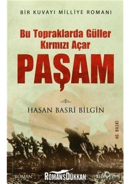 Paşam: Bu Topraklarda Güller Kırmızı Açar - Hasan Basri Bilgin fiyatları