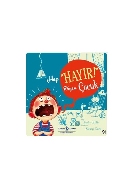 Emojili Sticker ve Okul Öncesi Resimli Kitaplar - Hep Hayır Diyen Çocuk