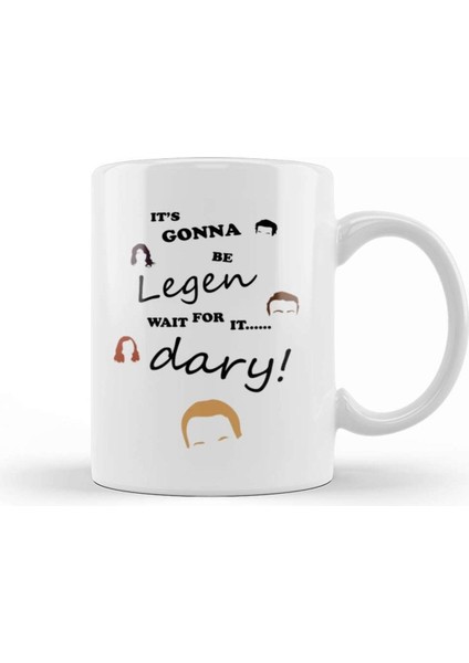 Işte Önerilen Ürün Başlığı: "how I Met Your Mother Legen Wait For It Dary Porselen Kupa Beyaz"