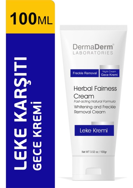 Tüm Cilt Lekelerine Karşı Etkili Bitkisel Leke Giderici ve Cilt Beyazlatıcı Gece Kremi 100 Ml.