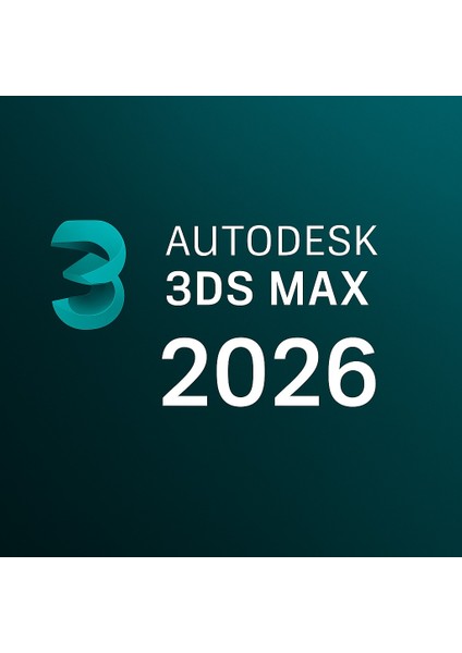 3ds Max 2026+VRAY+CORONA - 3 Yıl - Full Sürüm