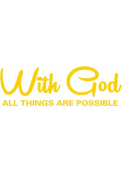 With God All Things Are Possible Sticker – Ilham Veren Manevi Yazı Etiketi