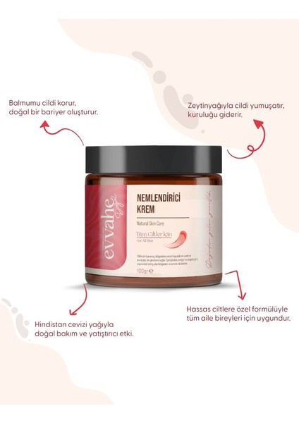 Evvahe Nemlendirici Krem 100 gr Balmumu Hindistan Cevizi Zeytinyağı Tüm Cilt Tipleri Yüz ve Vücut modelleri