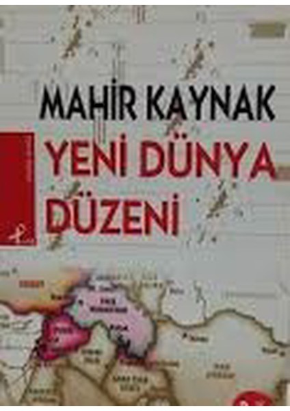 Yeni Dünya Düzeni - Prof. Dr. Mahir Kaynak
