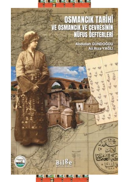 Osmancık Tarihi ve Osmancık ve Çevresinin Nüfus Defterleri