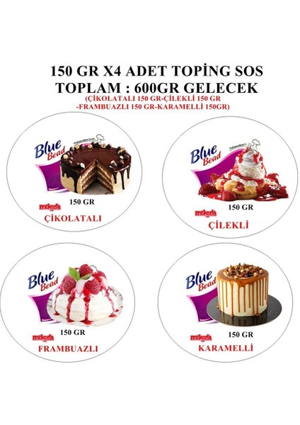 Toping Sos 4 Lü Paket Bölünmüş Çikolata- Çilek- Frambuaz- Karemel 150 gr x 4 Adet Özel Gelecek