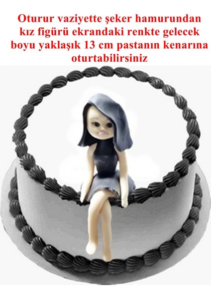 Şeker Hamurundan Oturan Kız Modeli Pasta Figürü Ekranda Gördüğünüz Renk ve Şekil Gelecek fiyatları