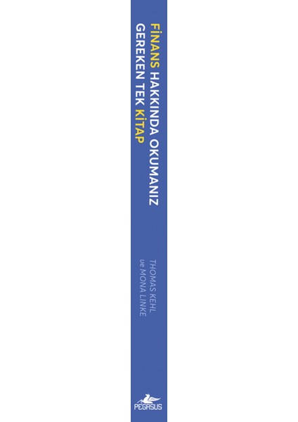 Finans Hakkında Okumanız Gereken Tek Kitap – Thomas Kehl, Mona Linke fiyatları