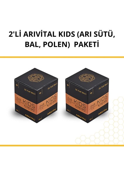 2'li Arıvital Kids (Arı Sütü, Bal, Polen) Paketi