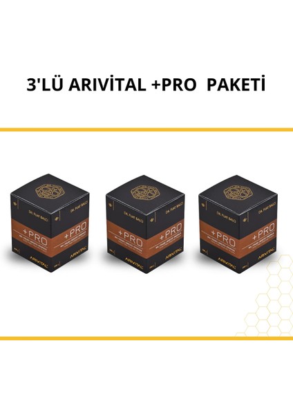 3'lü Arıvital +Pro (Bal, Polen, Arı Sütü, Propolis) Paketi