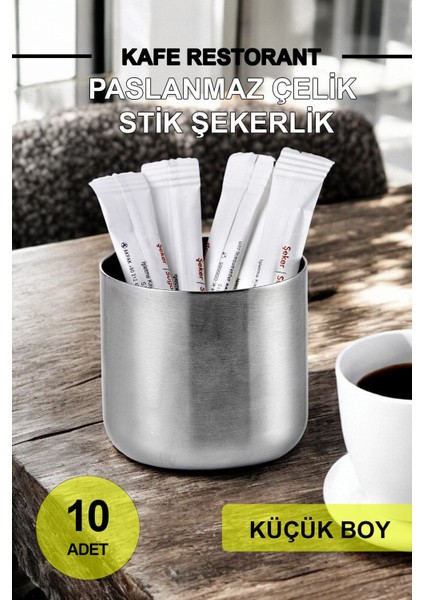 Kafe ve Restoranlar Için 10 Adet Stick Şekerlik, Şık ve Kullanışlı Küçük Tasarım