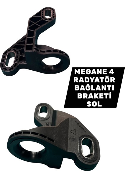 Megane 4 Radyatör Sol Bağlantı Braketi 215149414R